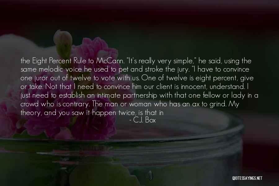 Just A Simple Man Quotes By C.J. Box Just A Simple Man Quotes By C.J. Box