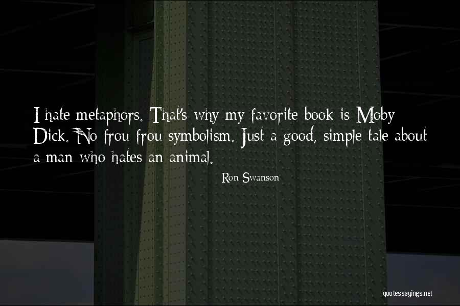 Just A Simple Man Quotes By Ron Swanson Just A Simple Man Quotes By Ron Swanson