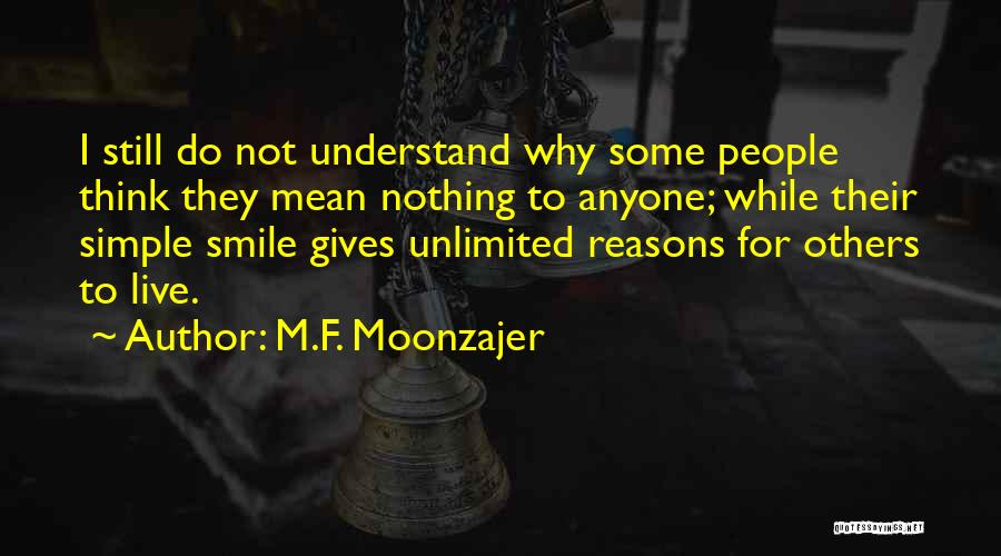 Just A Simple Smile Quotes By M.F. Moonzajer