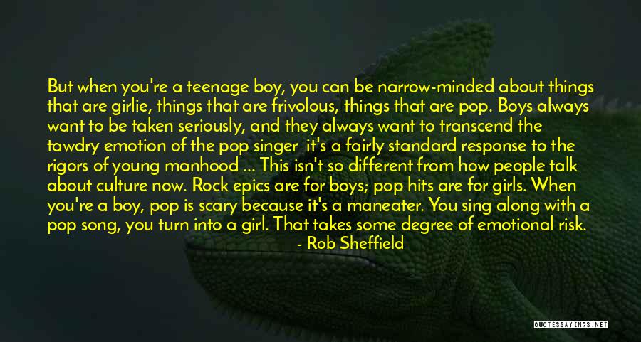 Just A Teenage Girl Quotes By Rob Sheffield