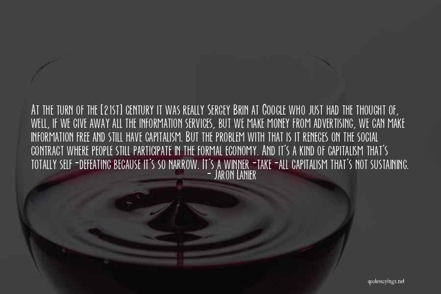 Just A Thought Away Quotes By Jaron Lanier Just A Thought Away Quotes By Jaron Lanier