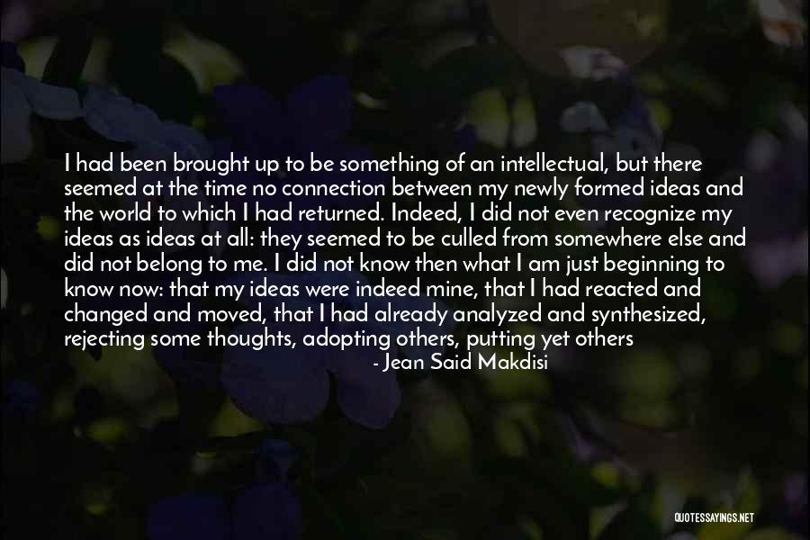Just A Thought Away Quotes By Jean Said Makdisi Just A Thought Away Quotes By Jean Said Makdisi