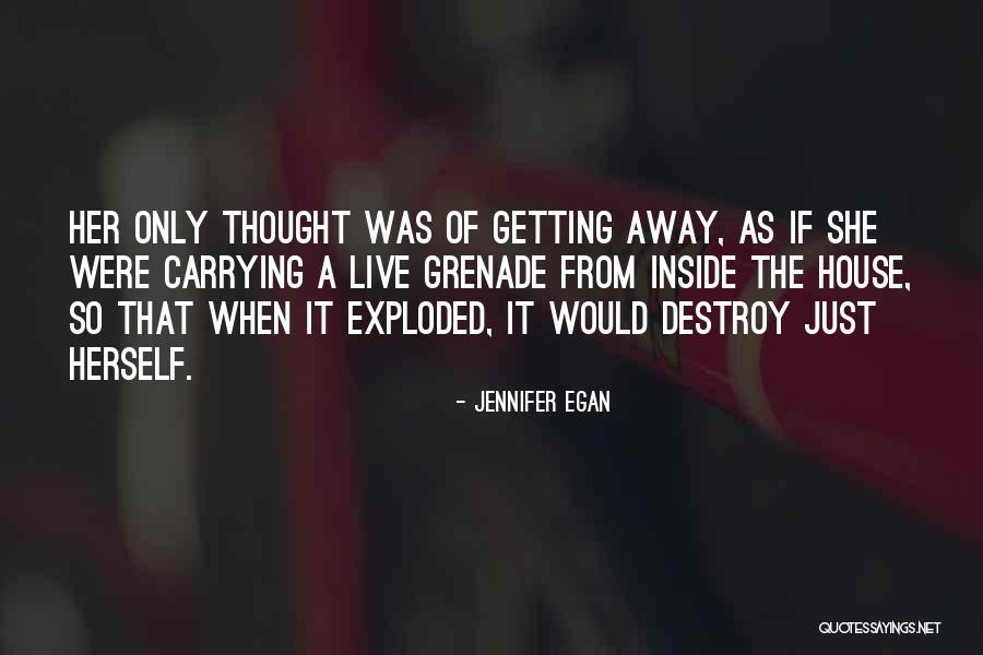 Just A Thought Away Quotes By Jennifer Egan Just A Thought Away Quotes By Jennifer Egan