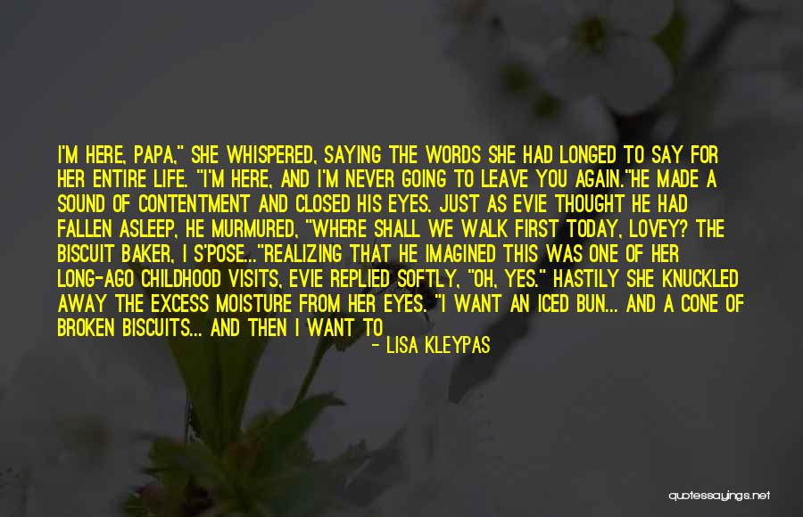 Just A Thought Away Quotes By Lisa Kleypas Just A Thought Away Quotes By Lisa Kleypas