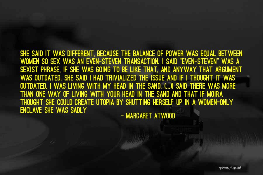 Just A Thought Away Quotes By Margaret Atwood Just A Thought Away Quotes By Margaret Atwood