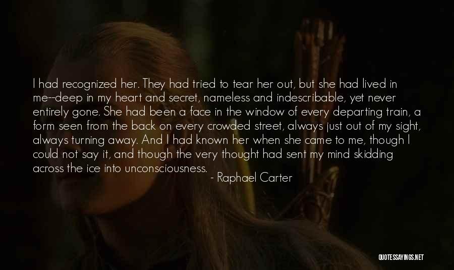 Just A Thought Away Quotes By Raphael Carter Just A Thought Away Quotes By Raphael Carter