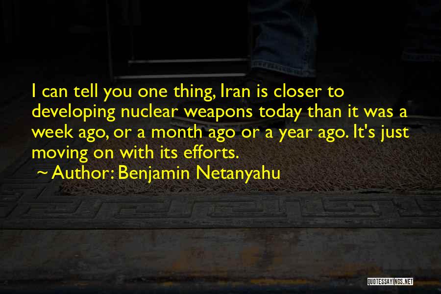 Just A Year Ago Quotes By Benjamin Netanyahu