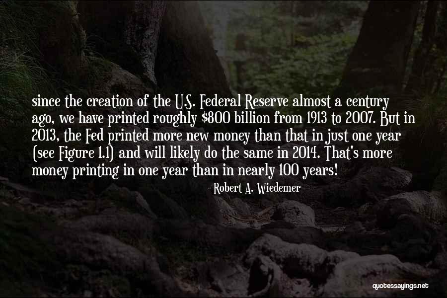 Just A Year Ago Quotes By Robert A. Wiedemer Just A Year Ago Quotes By Robert A. Wiedemer