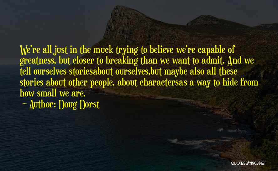 Just Admit Quotes By Doug Dorst