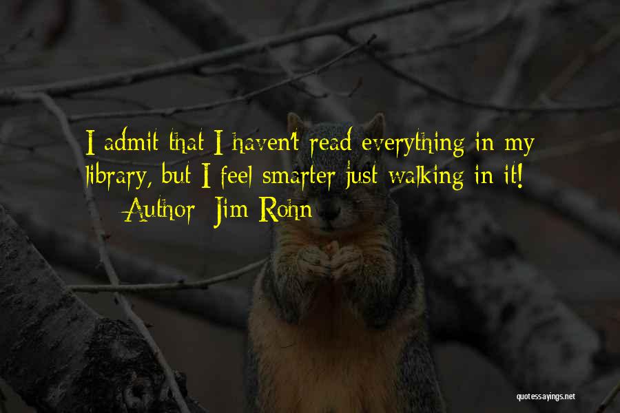 Just Admit Quotes By Jim Rohn