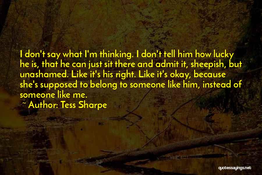 Just Admit Quotes By Tess Sharpe