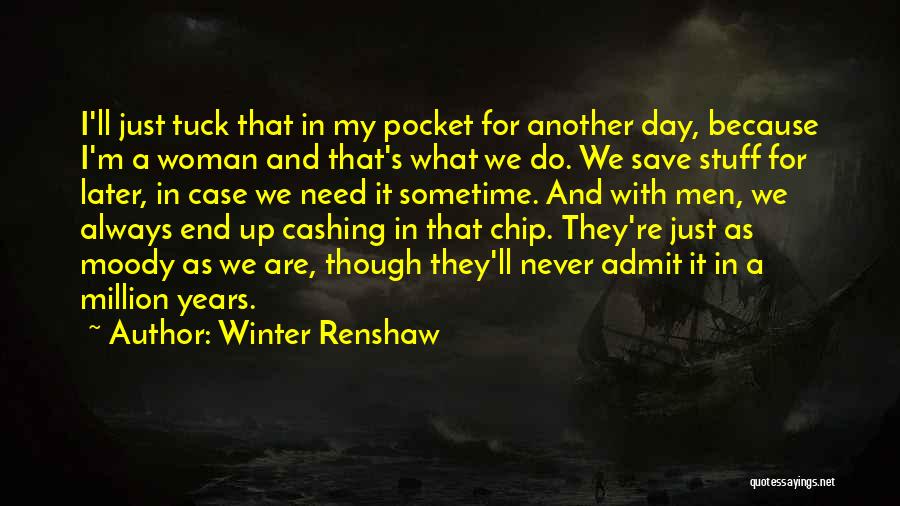 Just Admit Quotes By Winter Renshaw