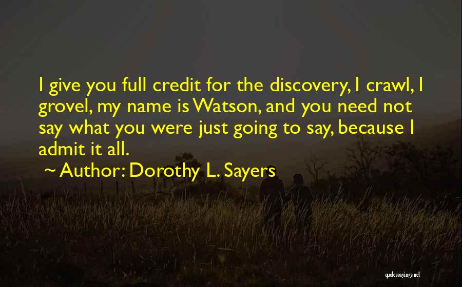 Just Admit You Were Wrong Quotes By Dorothy L. Sayers