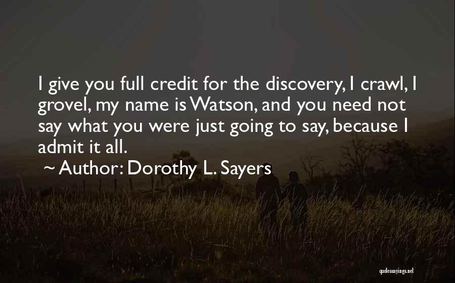 Just Admit You're Wrong Quotes By Dorothy L. Sayers