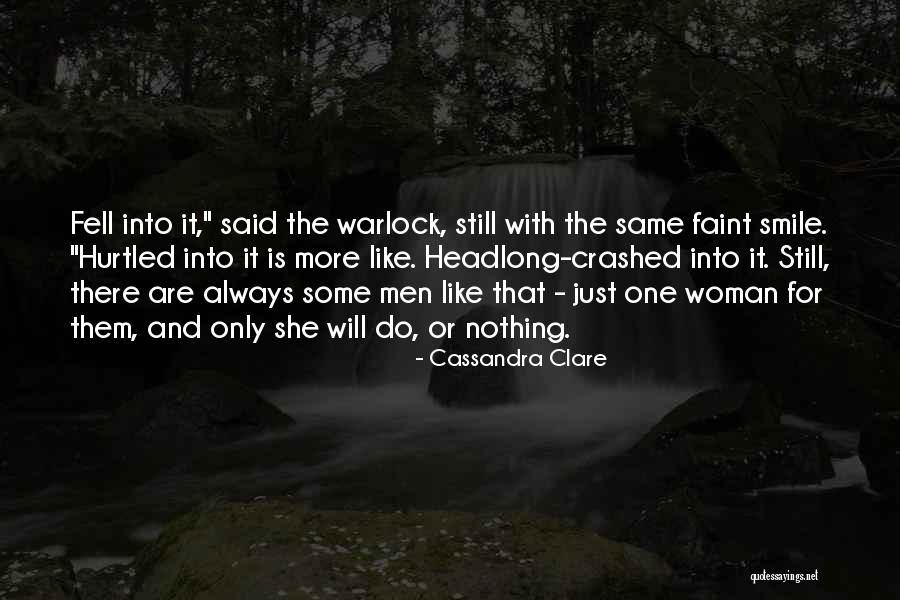 Just Always Smile Quotes By Cassandra Clare