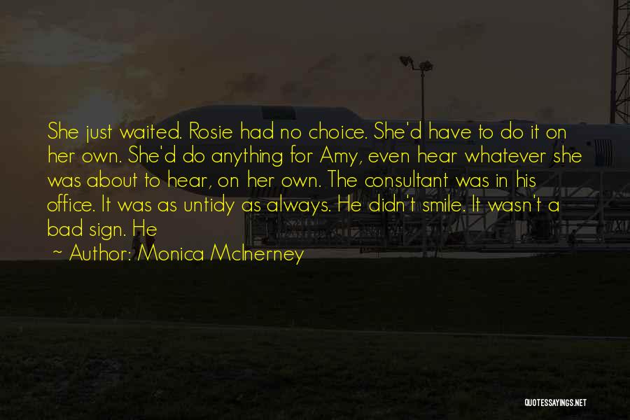 Just Always Smile Quotes By Monica McInerney