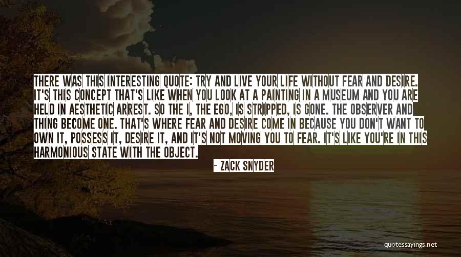 Just An Observer Quotes By Zack Snyder Just An Observer Quotes By Zack Snyder