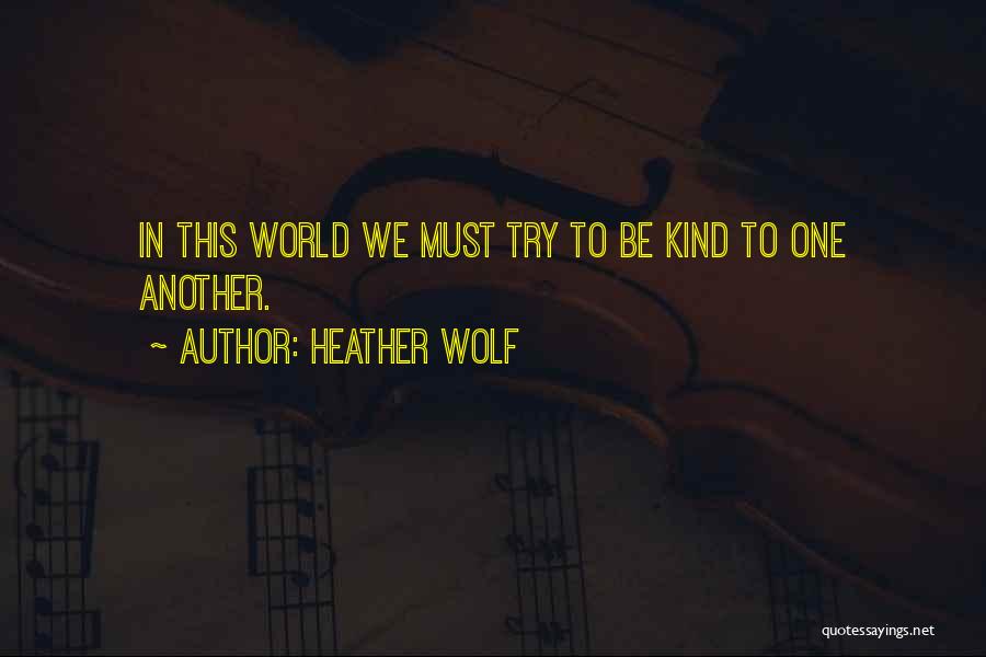 Just Another Birthday Quotes By Heather Wolf