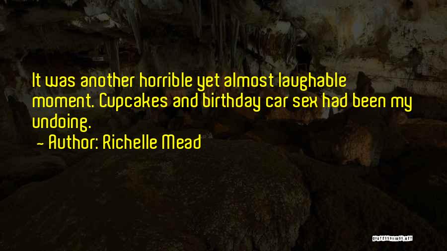 Just Another Birthday Quotes By Richelle Mead