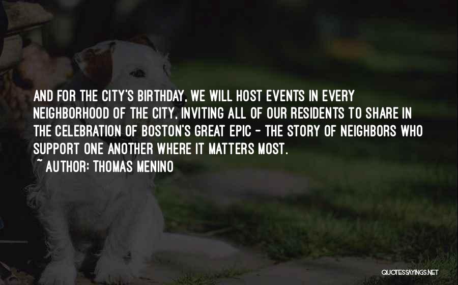 Just Another Birthday Quotes By Thomas Menino