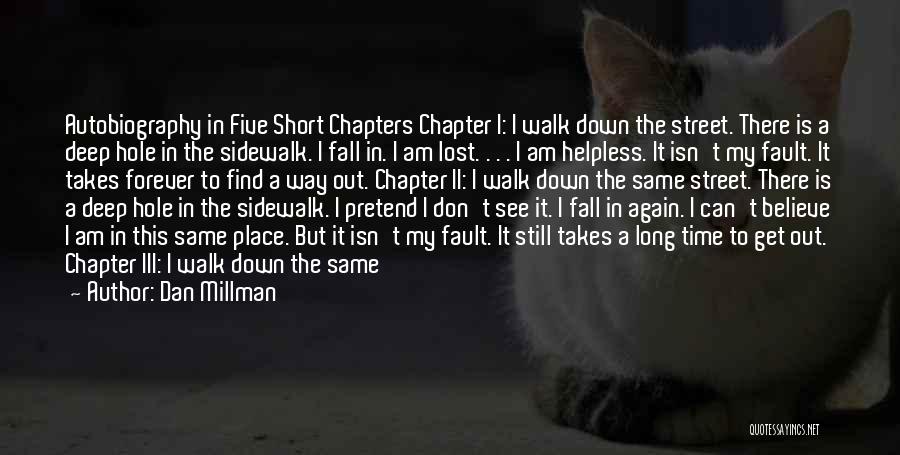 Just Another Chapter Quotes By Dan Millman