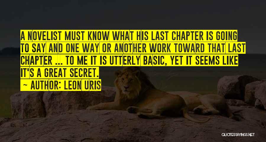 Just Another Chapter Quotes By Leon Uris