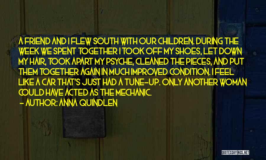 Just Another Friend Quotes By Anna Quindlen