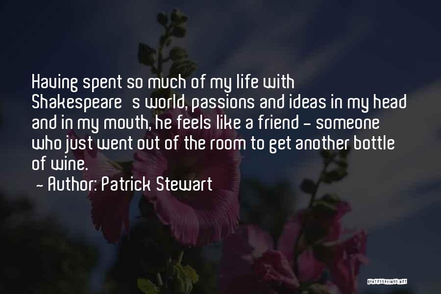 Just Another Friend Quotes By Patrick Stewart