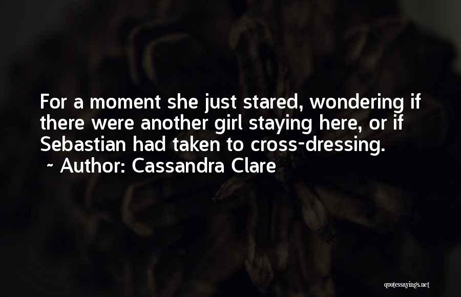 Just Another Girl Quotes By Cassandra Clare