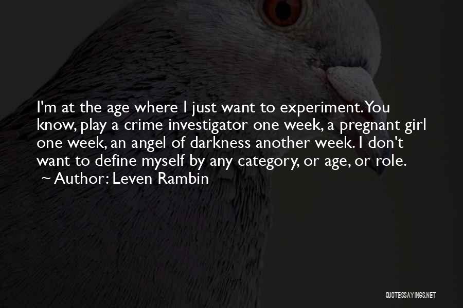 Just Another Girl Quotes By Leven Rambin