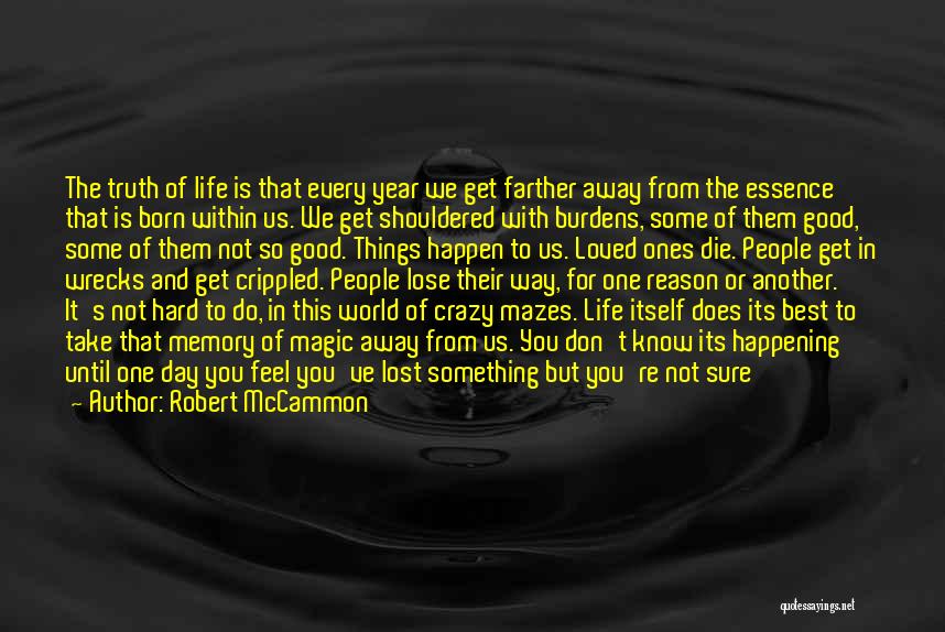 Just Another Memory Quotes By Robert McCammon