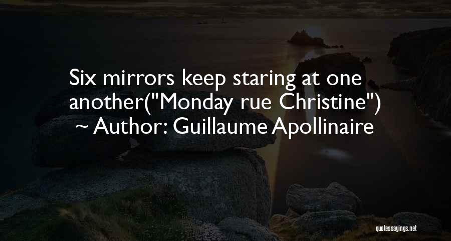 Just Another Monday Quotes By Guillaume Apollinaire