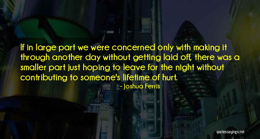 Just Another Night Quotes By Joshua Ferris