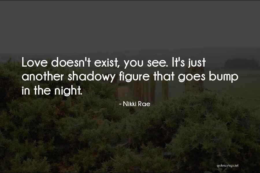 Just Another Night Quotes By Nikki Rae