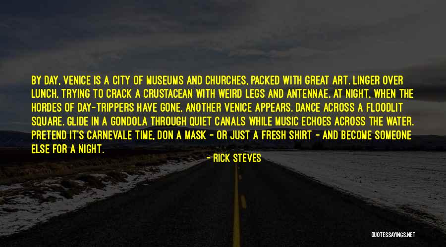 Just Another Night Quotes By Rick Steves