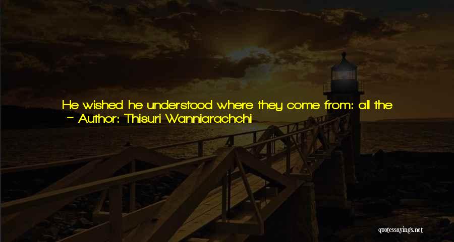 Just Another Night Quotes By Thisuri Wanniarachchi