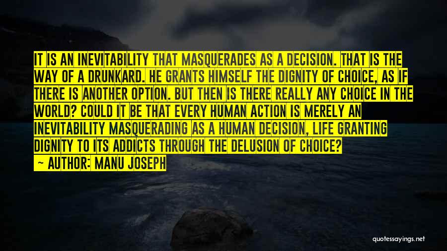 Just Another Option Quotes By Manu Joseph