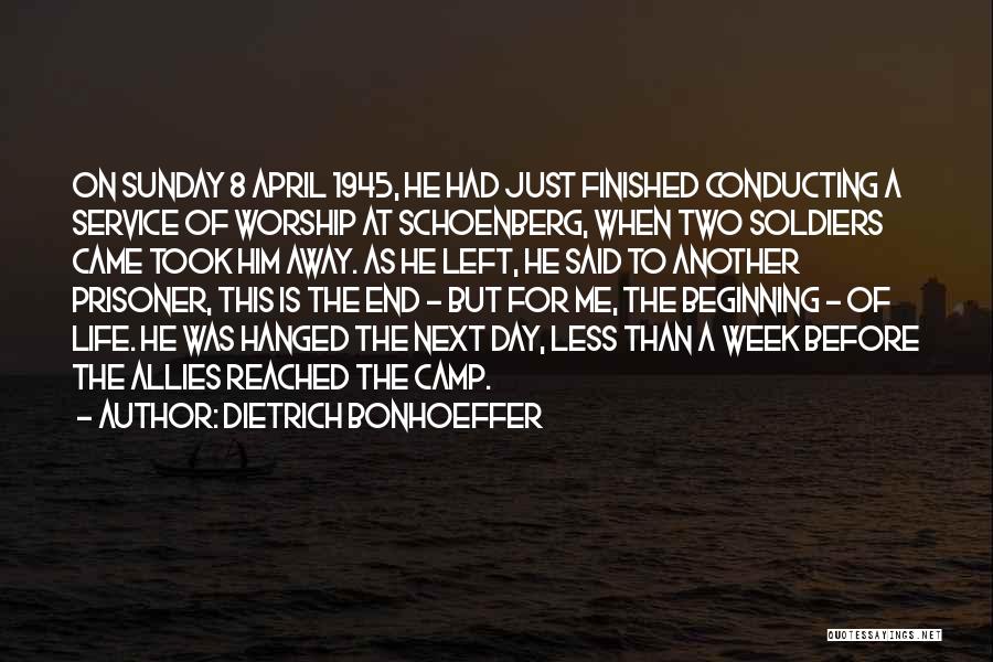 Just Another Sunday Quotes By Dietrich Bonhoeffer