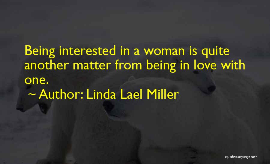 Just Another Woman In Love Quotes By Linda Lael Miller