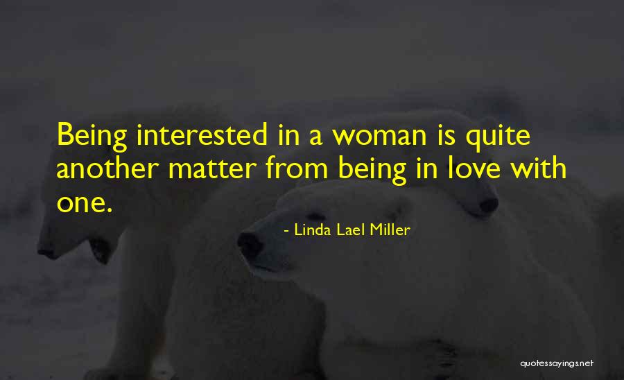 Just Another Woman In Love Quotes By Linda Lael Miller