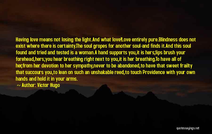 Just Another Woman In Love Quotes By Victor Hugo