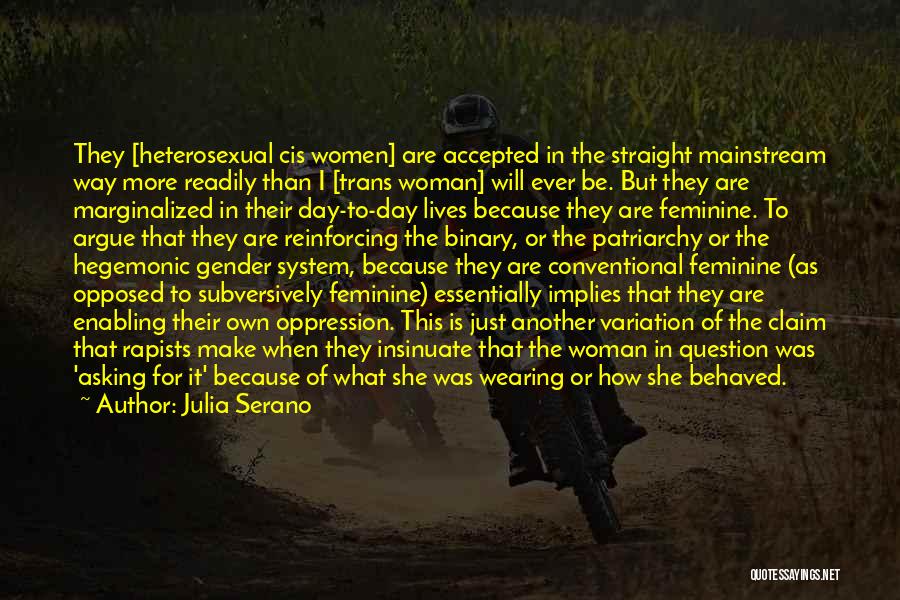Just Another Woman Quotes By Julia Serano Just Another Woman Quotes By Julia Serano