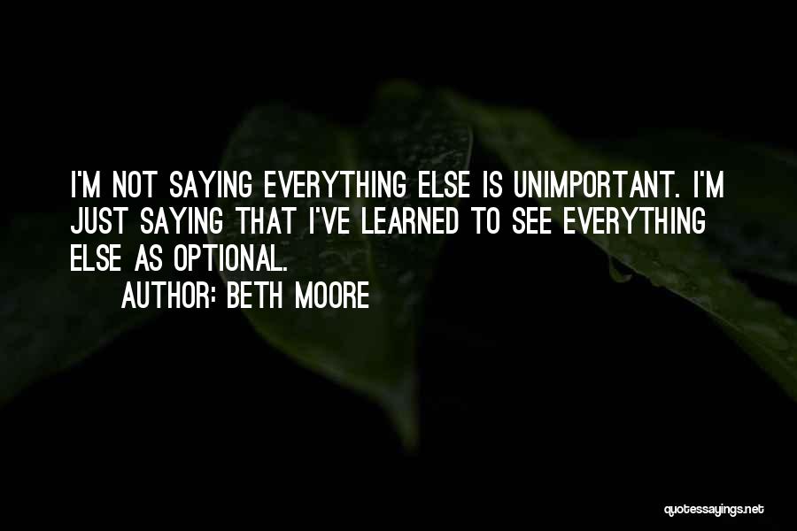 Just As Quotes By Beth Moore