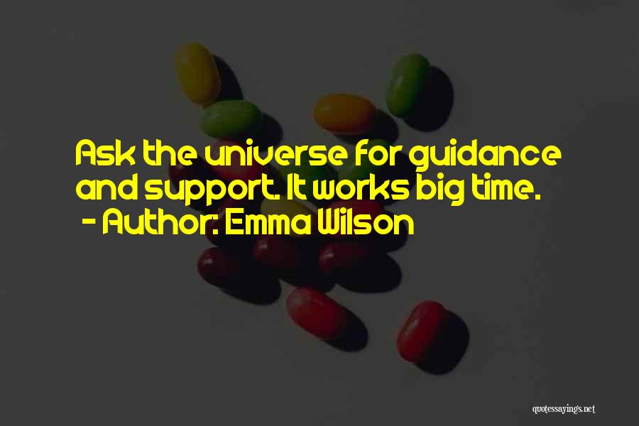 Just Ask The Universe Quotes By Emma Wilson