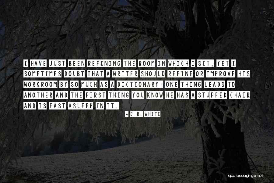 Just B E Quotes By E.B. White Just B E Quotes By E.B. White
