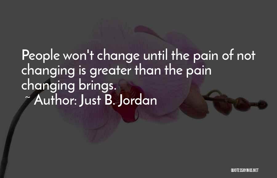 Just B. Jordan Quotes 955606