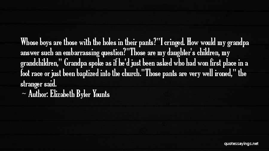 Just Baptized Quotes By Elizabeth Byler Younts