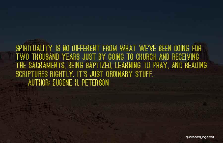 Just Baptized Quotes By Eugene H. Peterson