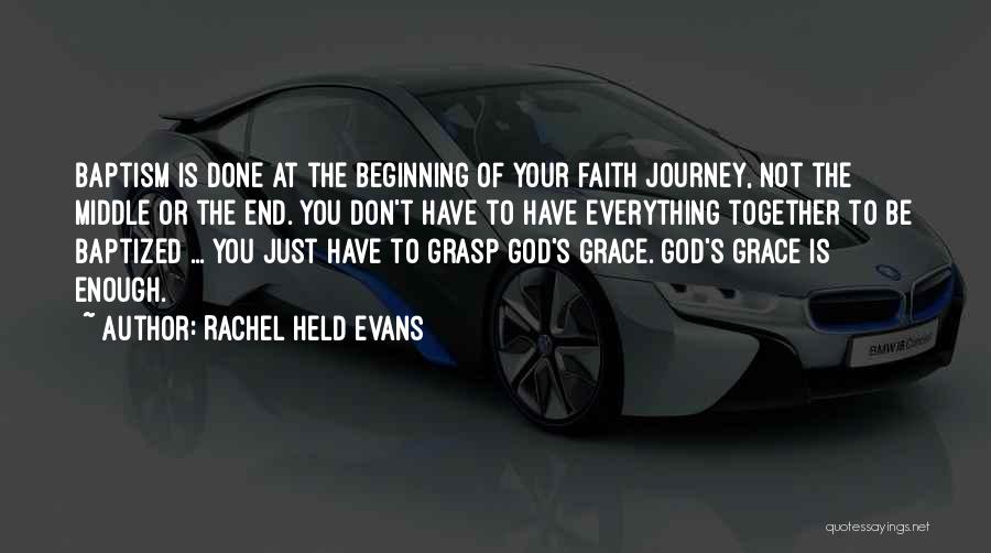 Just Baptized Quotes By Rachel Held Evans