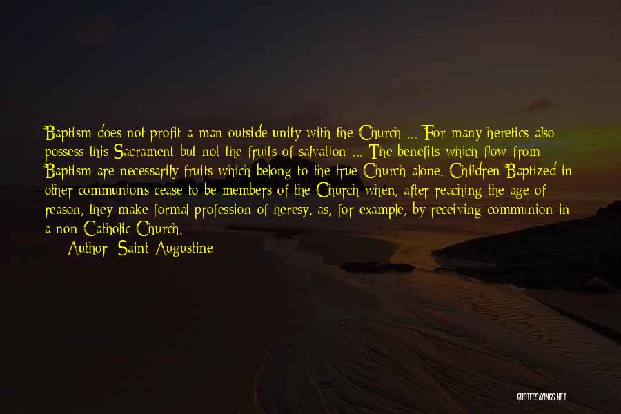 Just Baptized Quotes By Saint Augustine
